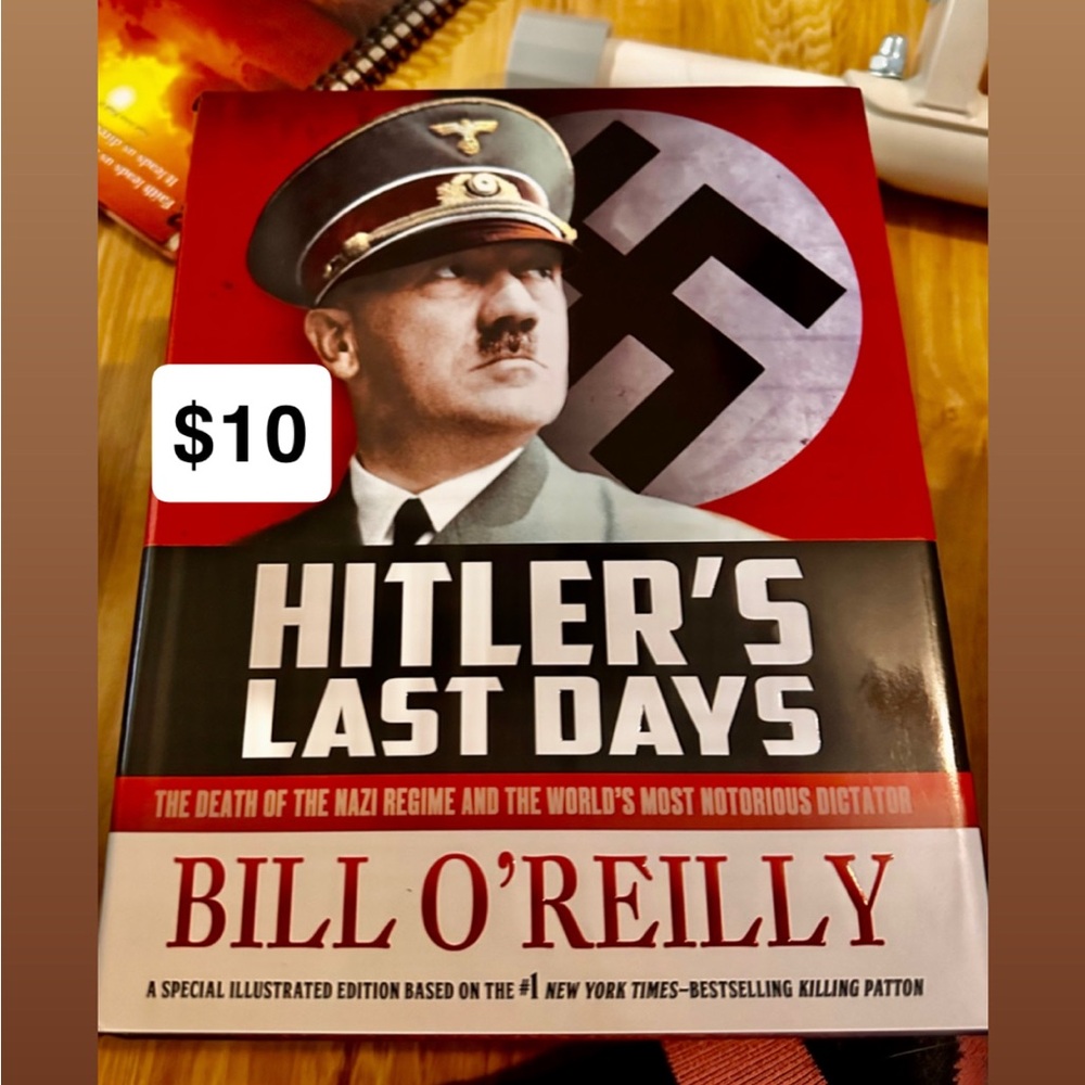Hitler's Last Days Hard Cover Book by Bill O'Reilly